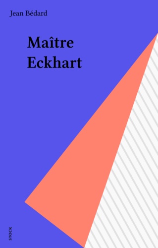 Maître Eckhart. 1260-1328