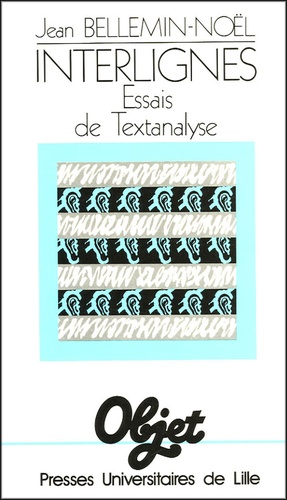 Interlignes. Essais de textanalyse