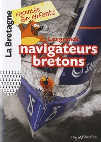 Les grands navigateurs bretons