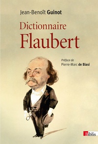Jean-Benoît Guinot - Dictionnaire Flaubert.