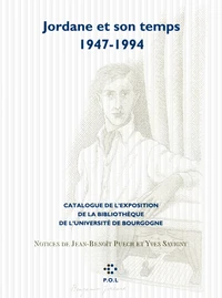 Jordane et son temps, 1947-1994