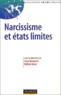 Jean Bergeret et Wilfrid Reid - Narcissisme et états limites.