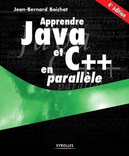 Jean-Bernard Boichat - Apprendre Java et C++ en parallèle.