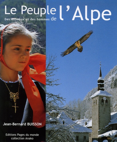 Jean-Bernard Buisson - Le peuple de l'Alpe.