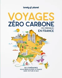 Voyages zéro carbone (ou presque) en France