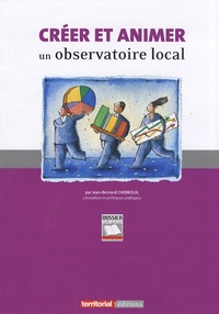 Jean-Bernard Chebroux - Créer et animer un observatoire local.