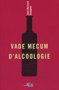 Jean-Bernard Daeppen - Vade Mecum D'Alcoologie.