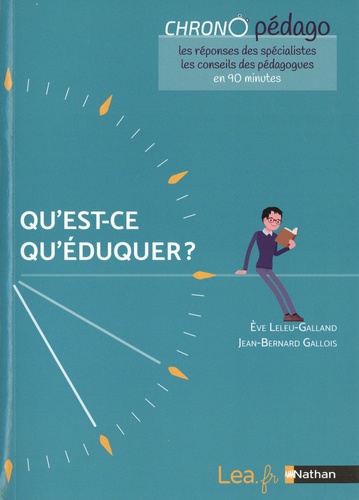 Qu'est-ce qu'éduquer ?