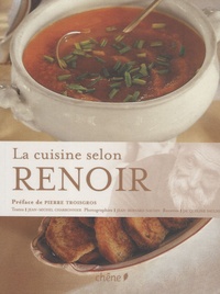 Jean-Bernard Naudin et Jean-Michel Charbonnier - La Cuisine selon Renoir.