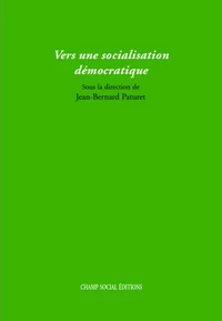 Vers une socialisation démocratique