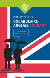 Jean-Bernard Piat - Vocabulaire anglais courant.