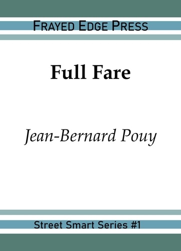  Jean-Bernard Pouy - Full Fare - Street Smart, #1.
