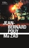 Jean-Bernard Pouy - Ma ZAD.