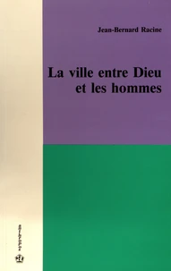 La ville entre Dieu et les hommes
