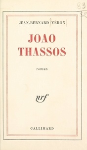 Jean-Bernard Véron - Joao Thassos.