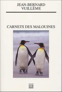 Jean-Bernard Vuillème - Carnets des Malouines.