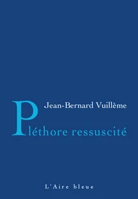 Pléthore ressuscité