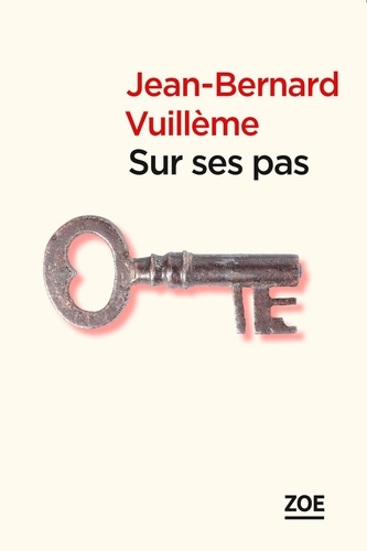 Jean-Bernard Vuillème - Sur ses pas.