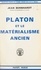 Platon et le matérialisme ancien. La théorie de l'âme-harmonie dans la philosophie de Platon