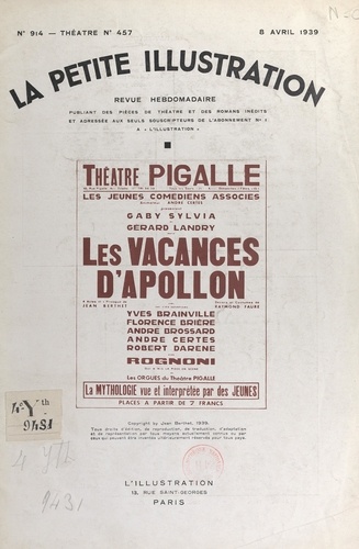 Les vacances d'Apollon. Comédie en quatre actes et un prologue représentée pour la première fois à Paris, au théâtre Pigalle, le 15 janvier 1939