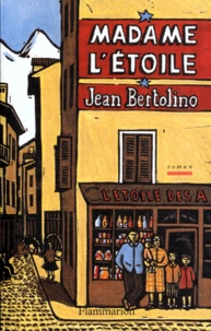 Jean Bertolino - Madame l'Etoile.