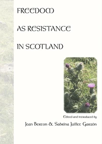 Freedom as Resistance in Scotland