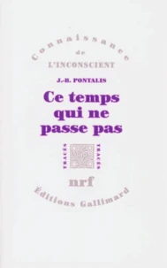 Ce temps qui ne passe pas