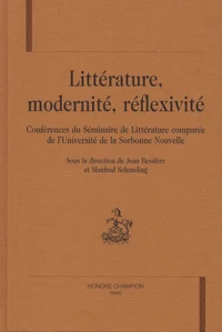 Litterature, Modernite, Reflexivite
