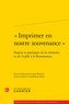 Jean Beuvier et Lorenzo Paoli - "Imprimer en nostre souvenance" - Enjeux et pratiques de la mémoire et de l'oubli à la Renaissance.