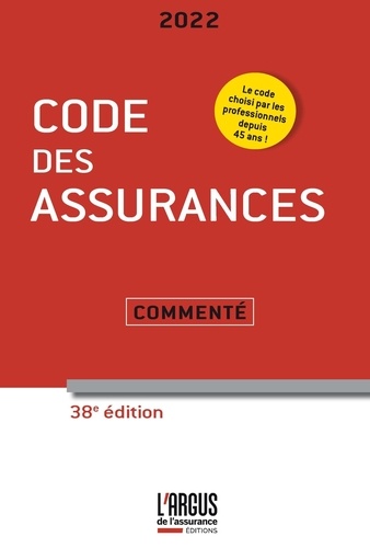 Code des assurances commenté  Edition 2022