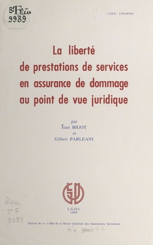 La Liberté de prestations de services en assurance de dommage au point de vue juridique