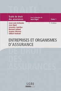 Jean Bigot - Traité de Droit des assurances - Tome 1, Entreprises et organismes d'assurance.