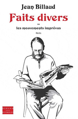 Jean billaud - Faits divers- Mouvements de l'imprévus.