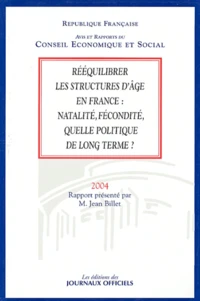 Rééquilibrer les structures d'âge en France : natalité, fécondité, quelle politique de long terme ?