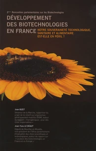 Développement des biotechnologies en France : notre souveraineté technologique, sanitaire et alimentaire est-elle en péril ?