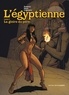 Jean-Blaise Djian et Frederico Vincenzo - L'Egyptienne, tome 1 - La gloire du père.