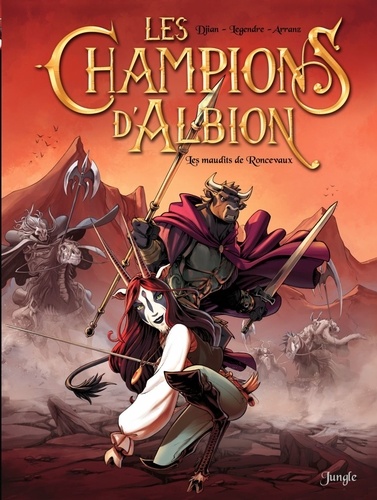 Les champions d'Albion Tome 2 les maudits de Roncevaux