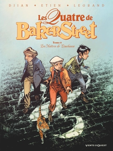 Les Quatre de Baker Street Tome 8 Les Maîtres de Limehouse