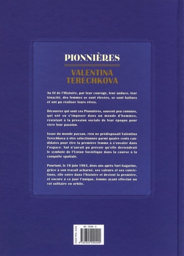 Pionnières  Valentina Terechkova. Cosmonaute