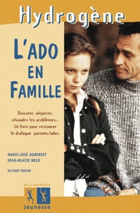 Jean-Blaise Held et Marie-José Auderset - L'Ado En Famille.