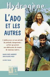 Jean-Blaise Held et Marie-José Auderset - L'Ado Et Les Autres.