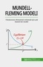Jean Blaise Mimbang - Mundell-Fleming modeli - Uluslararası ekonomiyi anlamak için çok önemli bir model.