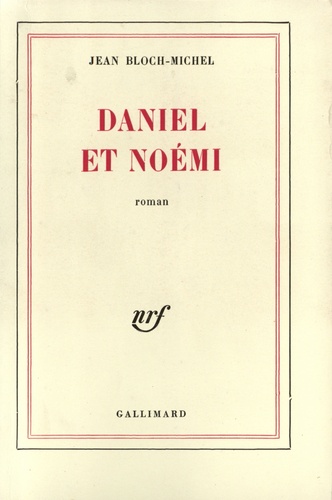 Jean Bloch-Michel - Daniel et Noémi.