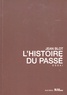 Jean Blot - L'histoire du passé.
