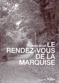 Le rendez-vous de la Marquise