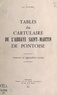 Jean Blottière - Tables du « Cartulaire de l'abbaye Saint-Martin de Pontoise » - Annexes et appendices exclus.