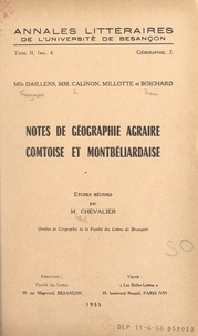 Jean Boichard et Louis Calinon - Notes de géographie agraire comtoise et montbéliardaise.