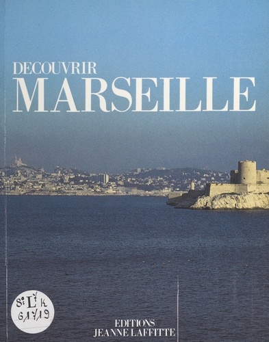 Découvrir Marseille