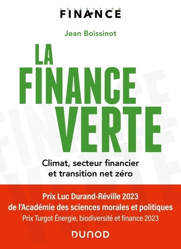 La finance verte. Climat, secteur financier et transition net zéro
