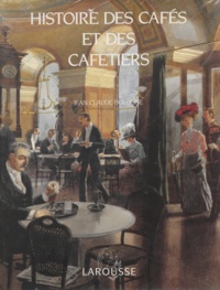 Jean Bologne - Histoire des cafés et des cafetiers.